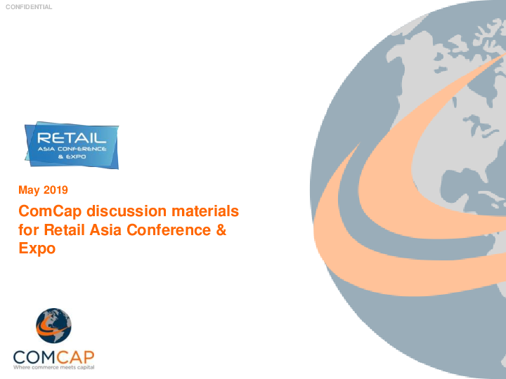 ComCap Discussion Materials for Retail Asia Conference Expo 2019