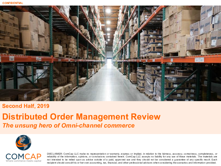 ComCap’s Distributed Order Management Perspectives for 2H 2019