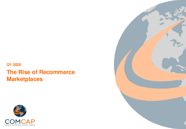 ComCap Perspectives: The Rise of Recommerce Marketplaces Q1 2020