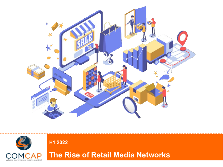 ComCap Retail Media Networks H1 2022
