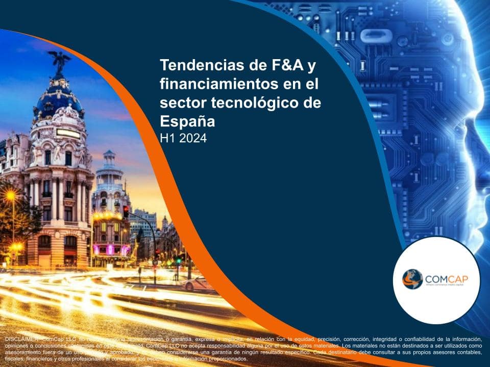 Tendencias de F&A y financiamientos en el sector tecnológico de España H1 2024