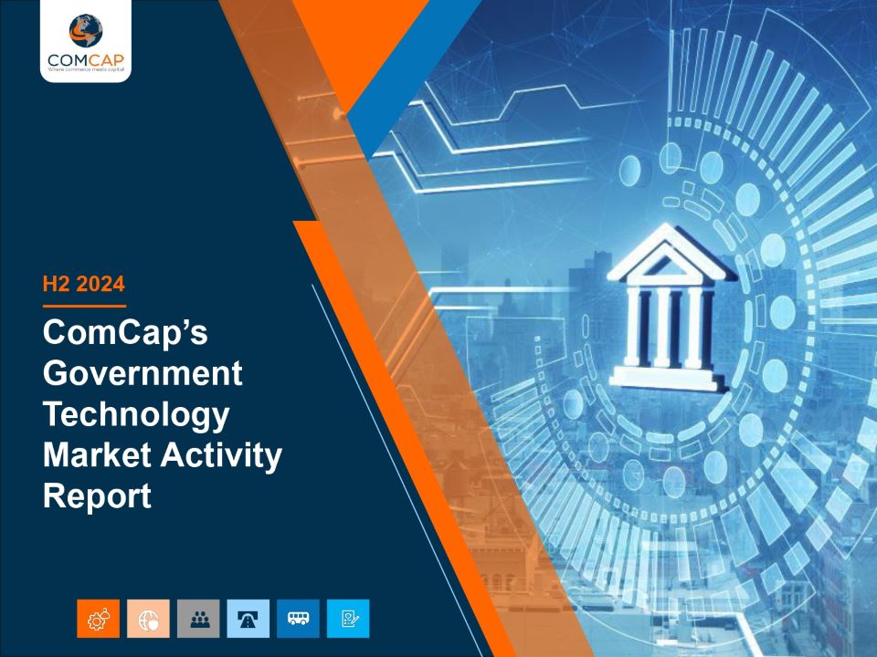 ComCap's Government Technology Market Activity Report